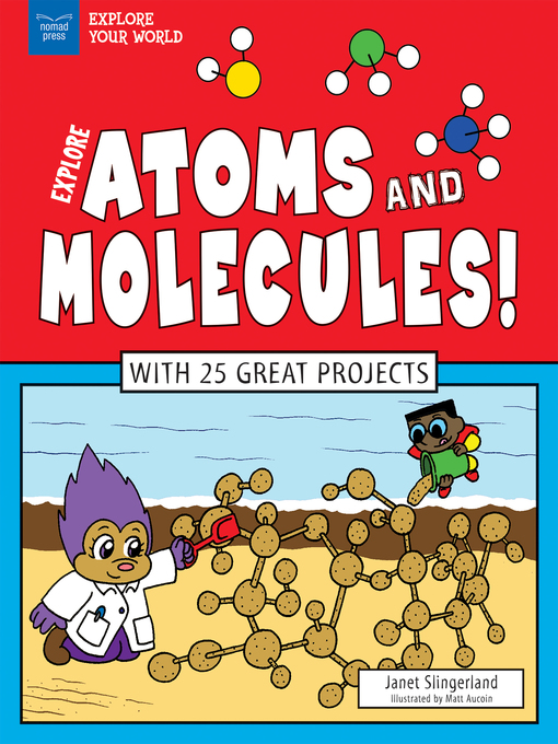 Cover image for Explore Atoms and Molecules!